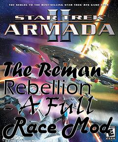 Box art for The Reman Rebellion - A Full Race Mod