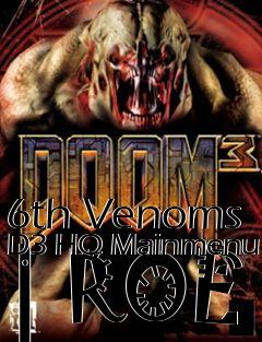 Box art for 6th Venoms D3 HQ Mainmenu | ROE