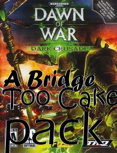 Box art for A Bridge Too Cake pack