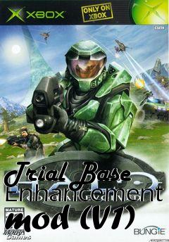 Box art for Trial Base Enhancement mod (V1)