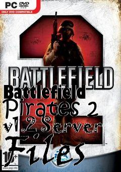 Box art for Battlefield Pirates 2 v1.2 Server Files