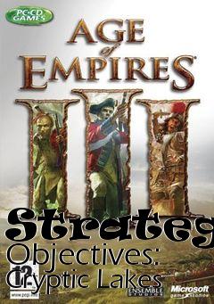 Box art for Strategic Objectives: Cryptic Lakes