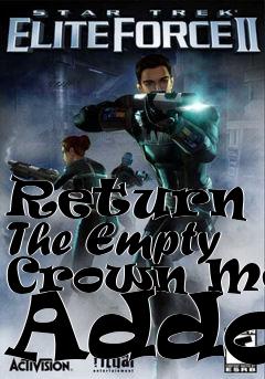 Box art for Return of The Empty Crown Menu Addon