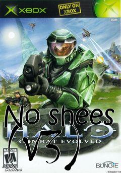 Box art for No shees (V3)