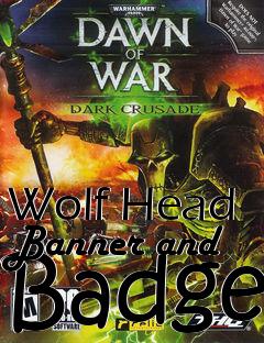 Box art for Wolf Head Banner and Badge