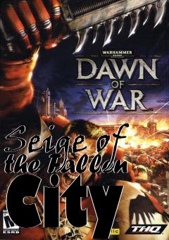 Box art for Seige of the Fallen City