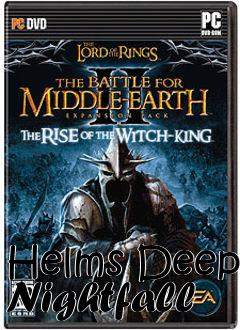 Box art for Helms Deep Nightfall