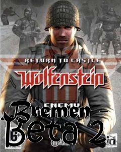 Box art for Bremen - Beta 2