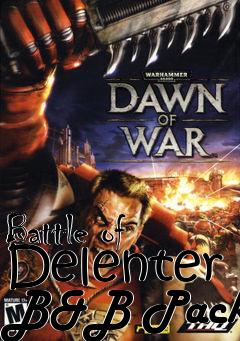 Box art for Battle of Delenter B&B Pack