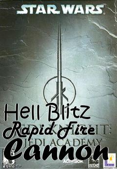 Box art for Hell Blitz Rapid Fire Cannon