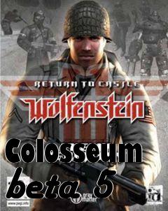 Box art for Colosseum beta 5