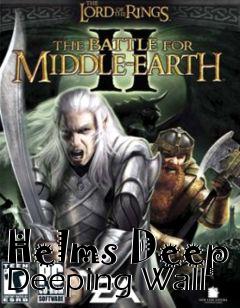 Box art for Helms Deep Deeping Wall