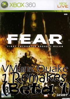 Box art for VMans Quake 1 Remakes (Beta 1)