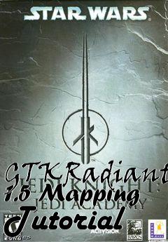 Box art for GTKRadiant 1.5 Mapping Tutorial