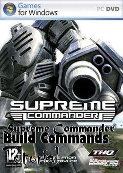 Box art for Supreme Commander Build Commands Tutorial
