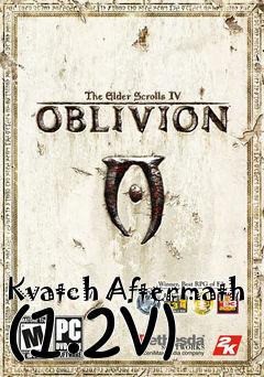 Box art for Kvatch Aftermath (1.2v)