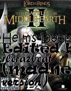 Box art for Helms Deep Edited by rlcrazycat (madness version)