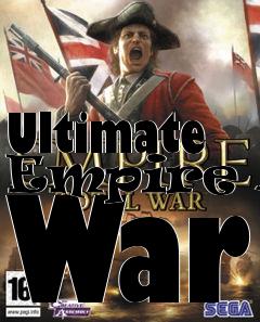 Box art for Ultimate Empire At War