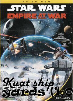 Box art for Kuat ship yards (1.0)