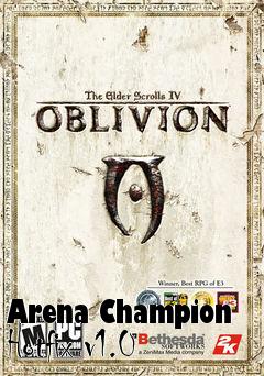 Box art for Arena Champion Hotfix v1.0