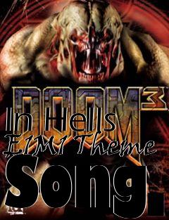 Box art for In Hells E1M1 Theme Song