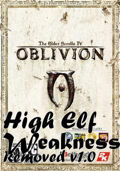 Box art for High Elf Weakness Removed v1.0