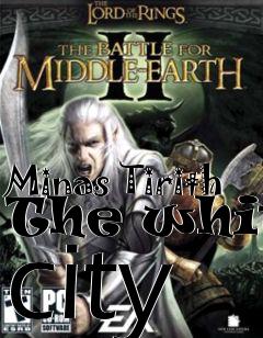 Box art for Minas Tirith The white city