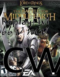 Box art for Replay: 1v1 66 v ncv cw