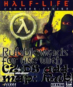 Box art for Rubblewads for use with CZ:DS add-on map: Rubble