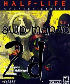 Box art for awp map2d 2d