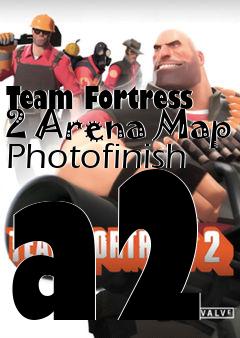 Box art for Team Fortress 2 Arena Map Photofinish a2