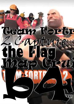 Box art for Team Fortress 2 Capture the Flag Map Cruise b4b