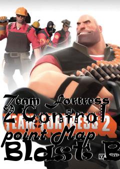 Box art for Team Fortress 2 Control point Map Blast B1