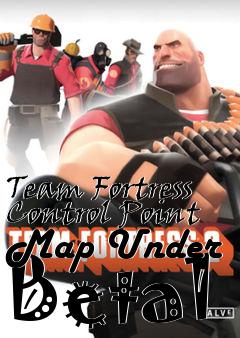 Box art for Team Fortress Control Point Map Under Beta1