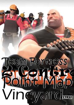 Box art for Team Fortress 2 Control Point Map Vineyard