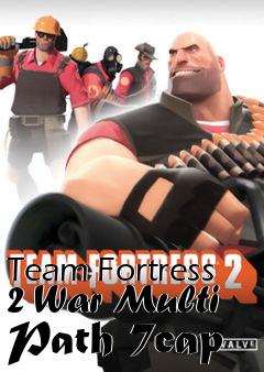 Box art for Team Fortress 2 War Multi Path 7cap