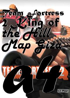 Box art for Team Fortress 2 King of the Hill Map Giza a4