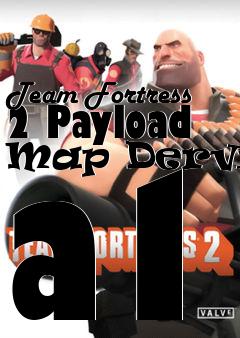 Box art for Team Fortress 2 Payload Map Dervish a1