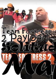 Box art for Team Fortress 2 Payload Solitude Map