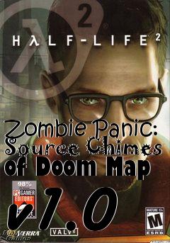 Box art for Zombie Panic: Source Chimes of Doom Map v1.0