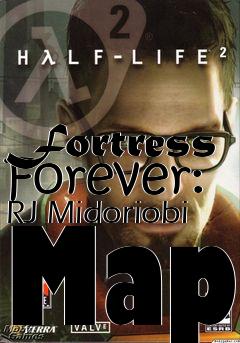 Box art for Fortress Forever: RJ Midoriobi Map