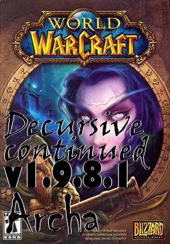 Box art for Decursive continued v1.9.8.1 Archa