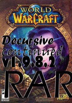 Box art for Decursive continued v1.9.8.2 RAR