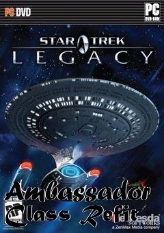 Box art for Ambassador Class Refit