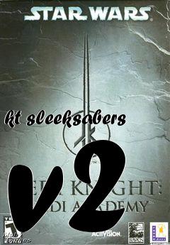 Box art for kt sleeksabers v2