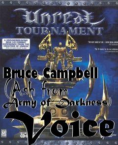Box art for Bruce Campbell (Ash from Army of Darkness) Voice