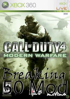 Box art for Breaking 50 Mod