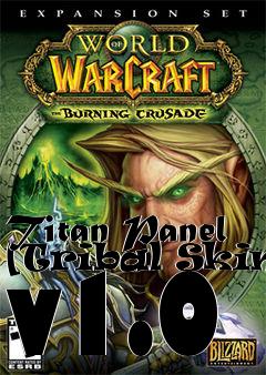 Box art for Titan Panel [Tribal Skin] v1.0