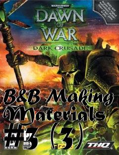 Box art for B&B Making Materials #3 (3)