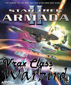 Box art for Vrax Class Warbird